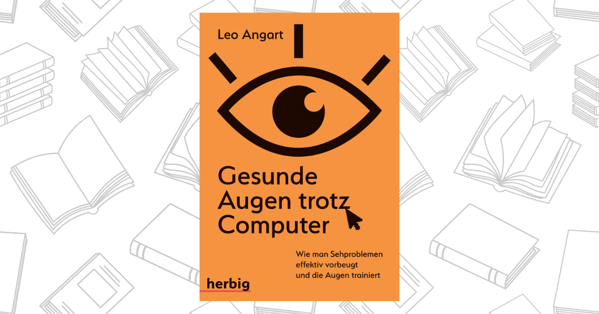 Gesunde Augen trotz Computer